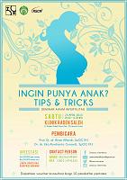 Seminar Awam Infertilitas "INGIN PUNYA ANAK? TIPS&TRICKS"-poster_infertil_2.jpg