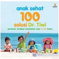 Buku 100 Solusi dr. Tiwi : Anak Sehat-anak-sehat-100-solusi-dr-tiwi.jpg